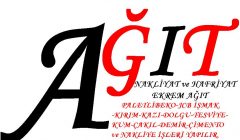 AĞIT NAKLİYAT ve HAFRİYAT-EKREM AĞIT